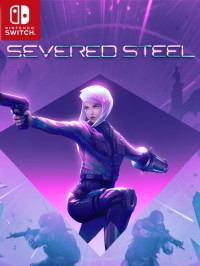 Severed Steel   (Switch)