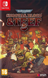 Warhammer 40.000: Shootas, Blood and Teef   (Switch)
