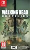 The Walking Dead (Ходячие мертвецы): Destinies Русская Версия (Switch)
