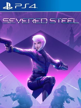  Severed Steel   (PS4) Playstation 4