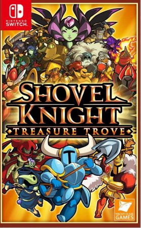  Shovel Knight: Treasure Trove   (Switch)  Nintendo Switch
