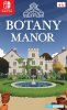Botany Manor (Switch)