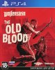 Wolfenstein: The Old Blood   (PS4)