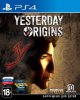 Yesterday Origins   (PS4)