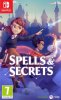Spells and Secrets (Switch)