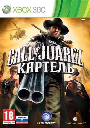 Call of Juarez: Картель (The Cartel) Русская Версия (Xbox 360/Xbox One) USED Б/У