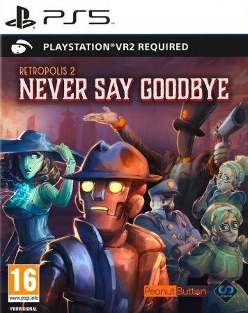 Retropolis 2 Never Say Goodbye (  PS VR2) (PS5)